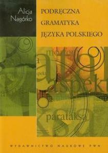 Podrczna gramatyka jzyka polskiego - 2857638336