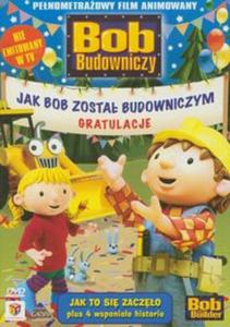 Bob Budowniczy - Jak Bob zosta Budowniczym - 2857638354