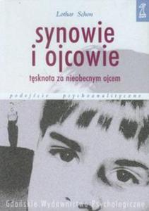 Synowie i ojcowie Tsknota za nieobecnym ojcem