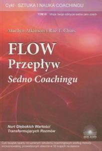 Flow przepyw Sedno coachingu t.3 - 2857638609