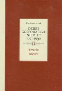 Dzieje gospodarcze Niemiec 1871 - 1990 - 2857638935