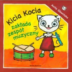 Kicia Kocia zakada zespó muzyczny