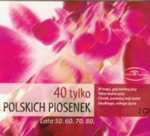 40 tylko polskich piosenek - 2857639164