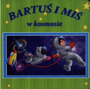 Bartu i Mi. W kosmosie - 2857639475