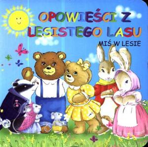 Opowieci z lesistego lasu. Mi w lesie - 2857639486