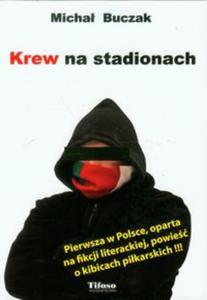 Krew na stadionach - 2857639542