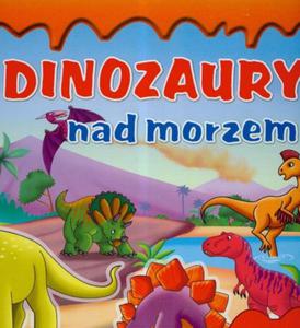 Dinozaury nad morzem Ksieczka z szablonami - 2825656338