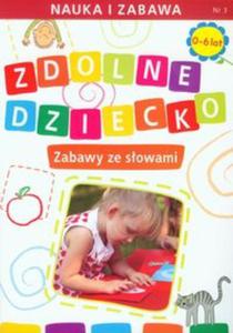 Zdolne dziecko. Zabawy ze sowami (0-6 lat) - 2857639921