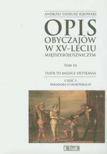 Opis obyczajw w XV-leciu miedzysojuszniczym t.3 - 2857639963