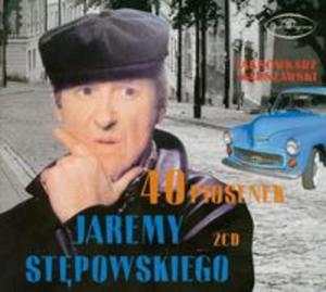 40 Piosenek Jaremy Stpowskiego - 2857640028