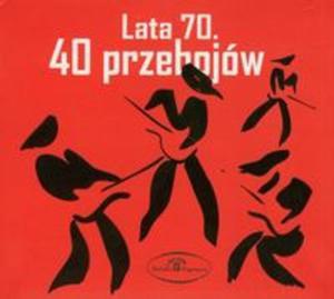 40 Przebojw Lata 70 - 2857640031