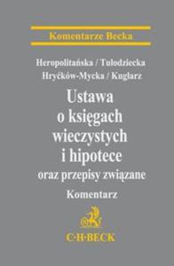 Ustawa o ksigach wieczystych i hipotece oraz przepisy zwizane Komentarz - 2857640370