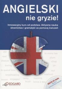 Angielski nie gryzie! Innowacyjny kurs od podstaw (+CD) - 2857640884