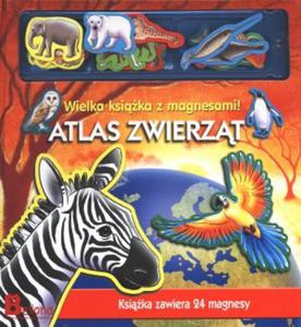 Atlas zwierzt Wielka ksiga z magnesami - 2825656430