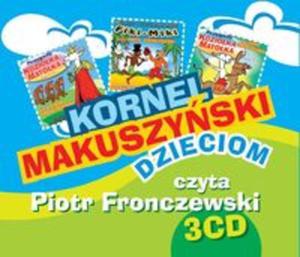 Kornel Makuszyski dzieciom. Ksika audio 3CD - 2857641155