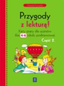 Przygody z lektur! Klasy 4-6, szkoa podstawowa, cz 2. Jzyk polski. Karty pracy - 2825656449