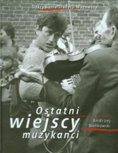 Ostatni wiejscy muzykanci - 2857641482