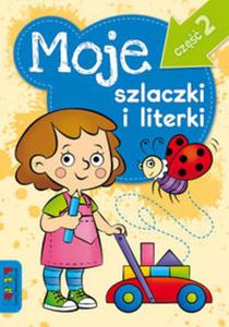 Moje szlaczki i literki. Cz 2 - 2857641491