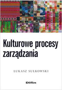 Kulturowe procesy zarzdzania - 2857641514