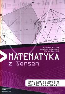 Matematyka z Sensem. Matura 2011. Arkusze maturalne. Zakres podstawowy - 2857641553