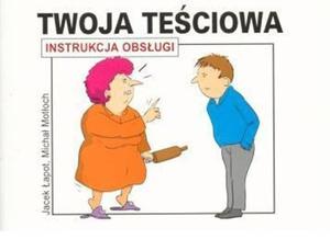 Twoja teciowa. Instrukcja obsugi - 2857641561