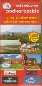 Atlas znakowanych szlakw rowerowych. Wojewdztwo podkarpackie - 2857641586