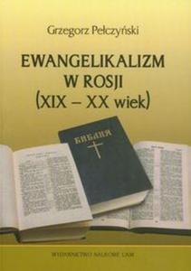 Ewangelikanizm w Rosji (XIX-XX wiek) - 2857641645