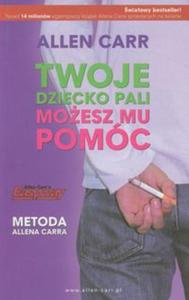 Twoje dziecko PALI moesz mu pomc - 2857641718