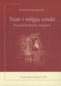 Teatr i religia sztuki - 2857642217