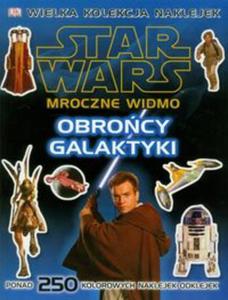 Star Wars Mroczne Widmo Obrocy Galaktyki - 2857642434