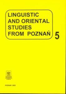 Linguistic and oriental studies from Pozna vol. 5 - 2857642557