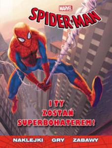 Spider-Man I Ty zosta superbohaterem!
