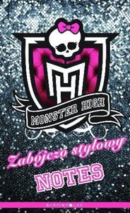 Monster High. Zabjczo stylowy notes - 2857642745