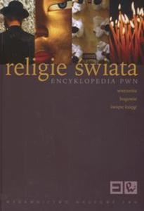 Religie wiata Encyklopedia PWN - 2857642756