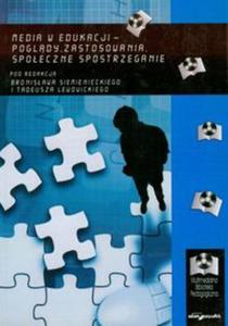 Media w edukacji - pogldy zastosowania spoeczne spostrzeganie