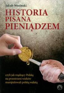 Historia pisana pienidzem - 2857643112