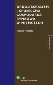 Ordoliberalizm i spoeczna gospodarka rynkowa w Niemczech - 2857643282