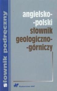 Angielsko-polski sownik geologiczno-górniczy