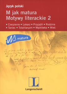 M jak matura Motywy literackie 2 - 2825656570