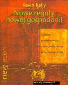 Nowe reguy nowej gospodarki