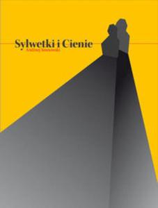 Sylwetki i cienie - 2857643770