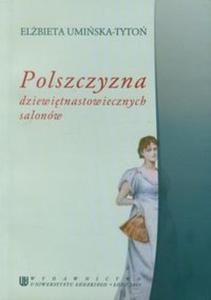 Polszczyzna dziewitnastowiecznych salonów