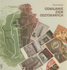 Oswajanie ziem odzyskanych - 2857644427