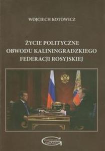 ycie polityczne obwodu Kaliningradzkiego Federacji Rosyjskiej - 2857644559