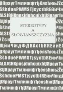 Stereotypy a Sowiaszczyzna - 2857644812