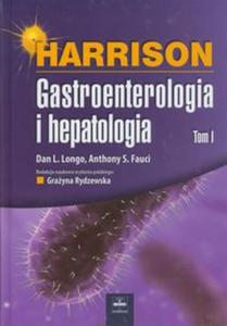 Harrison Gastroenterologia i hepatologia Tom 1 - 2857644847