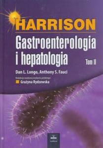 Harrison Gastroenterologia i hepatologiaTom 2 - 2857644848