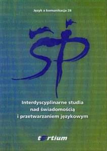 Interdyscyplinarne studia nad wiadomoci i przetwarzaniem jzykowym - 2857644929