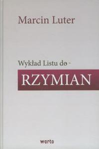 Wykad Listu do Rzymian Marcina Lutra - 2857645055