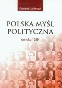 Polska myl polityczna do roku 1939